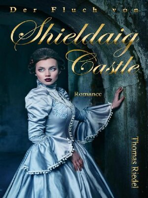 cover image of Der Fluch von Shieldaig Castle